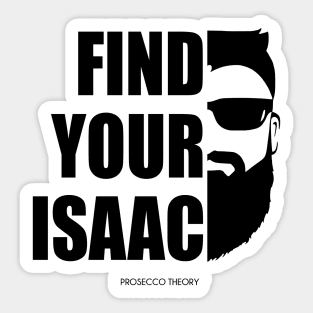 Find Your Isaac! (black) Sticker